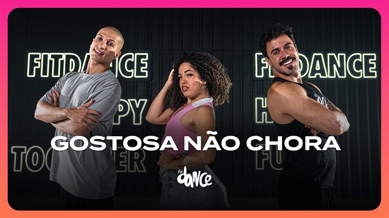 Gostosa Não Chora - Anderson Neiff | FitDance (Coreografia)