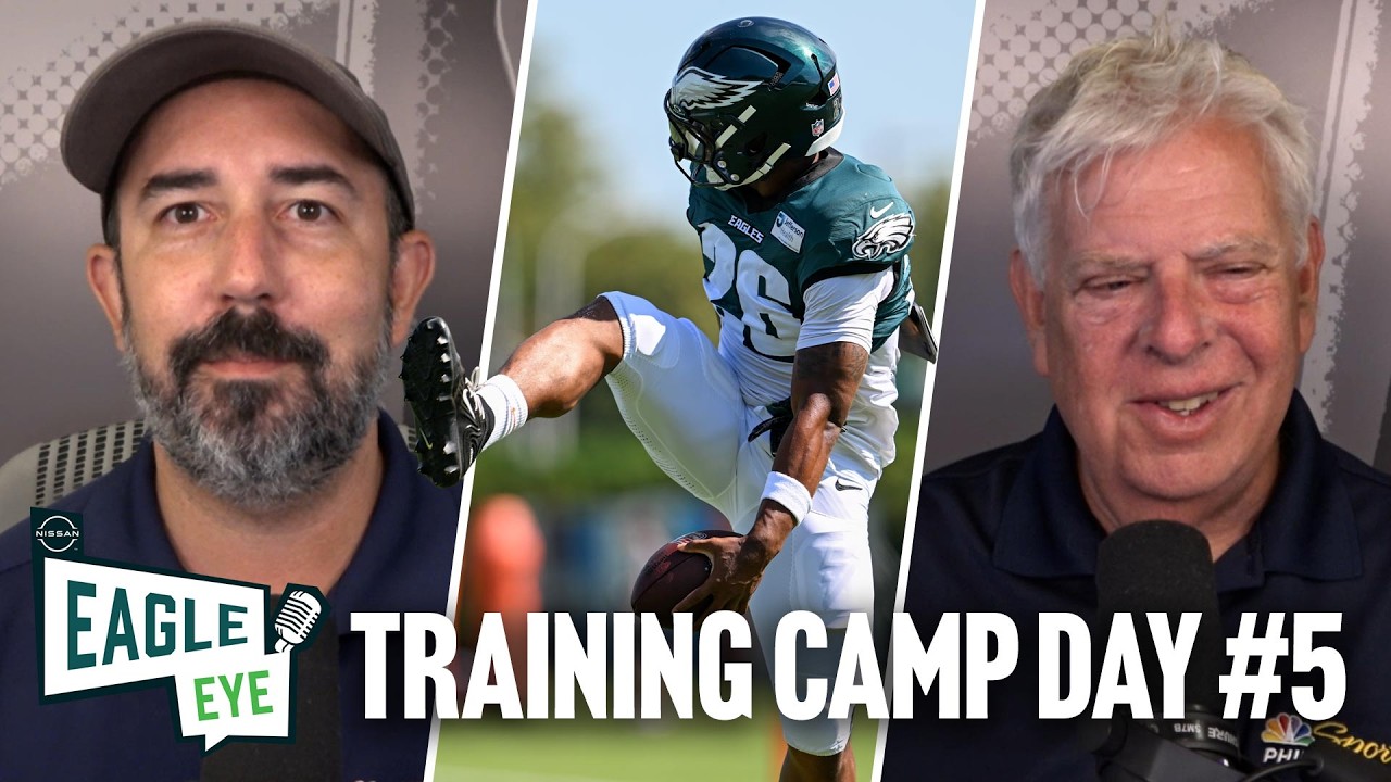 Recapping Day 5 of Eagles training camp in 2026 | Eagle Eye