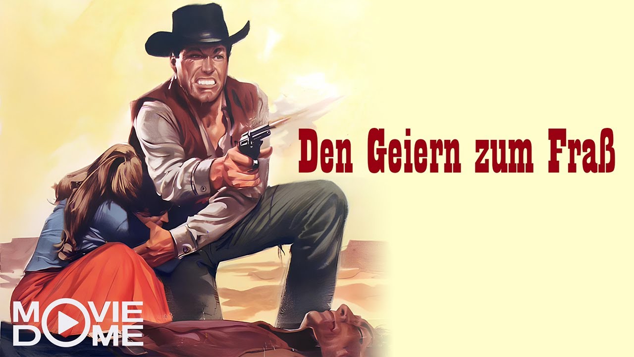 Den Geiern zum Fraß - Western - Ganzen Film kostenlos in HD schauen bei Moviedome