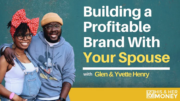 How Glen and Yvette Built Their Profitable Brand o...