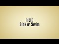 Dikta - Sink or Swim (Lyrical Video)