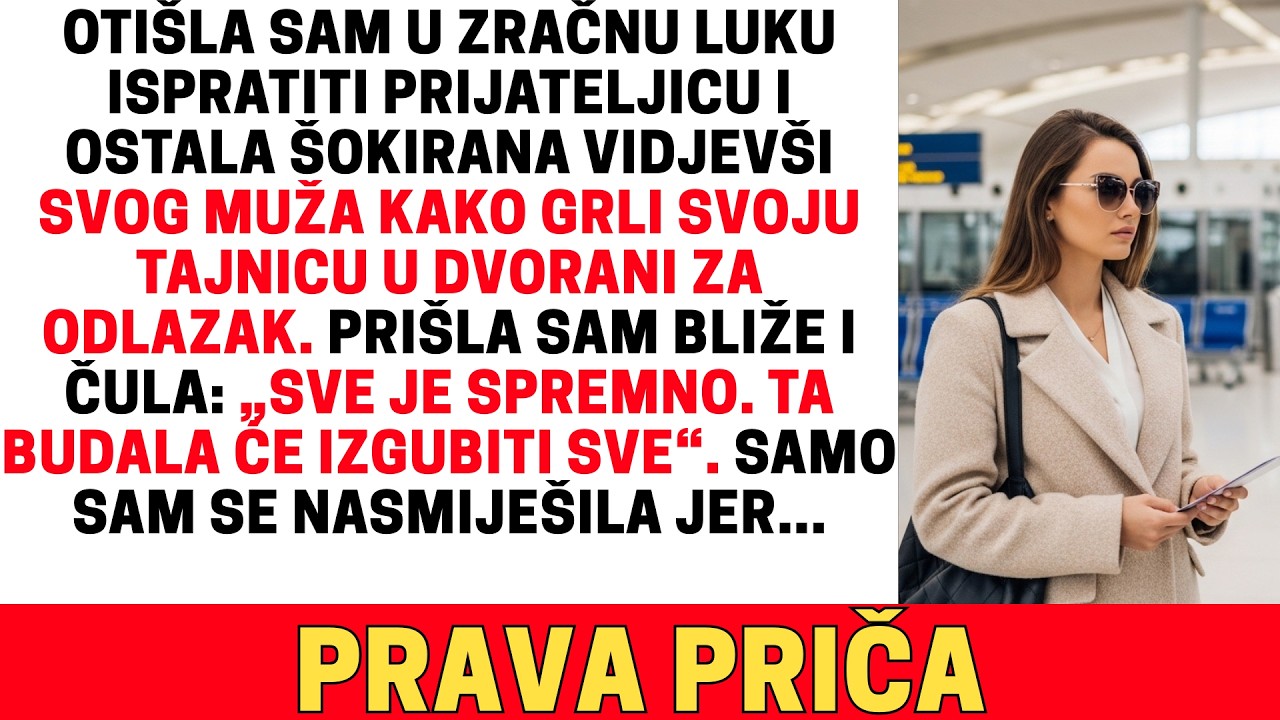 Vidjela sam svog muža u zagrljaju njegove tajnice u zračnoj luci. Ono što sam čula natjeralo me da…