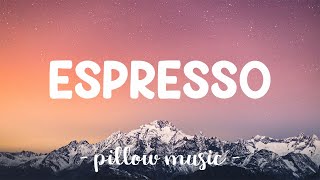 Espresso - Sabrina Carpenter (Lyrics) 🎵
