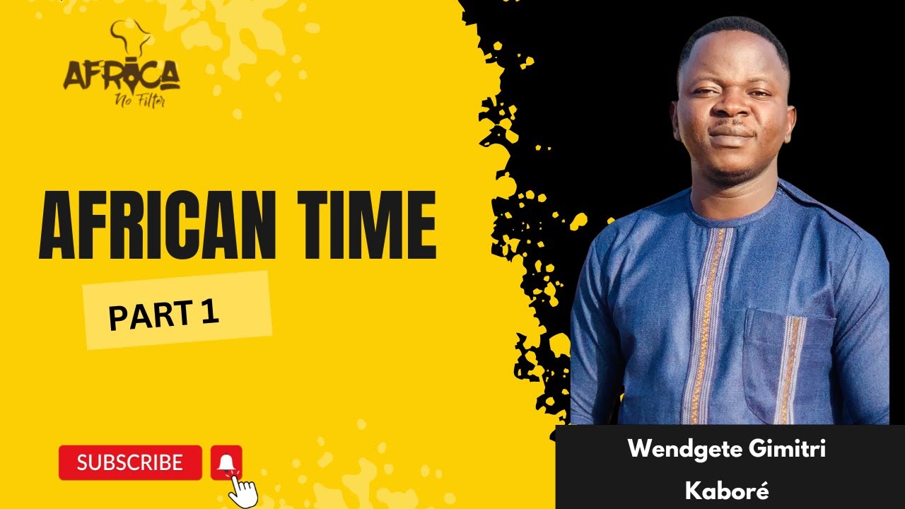 African Time Part 01