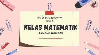 Tambah Nombor Tanpa Mengumpul Semula KSSR PK TAHUN 4