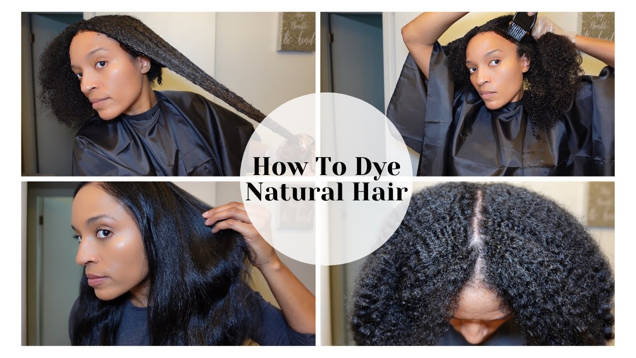 How To Dye Natural Hair At Home! No Damage! Natural, Relaxed, Heat ...