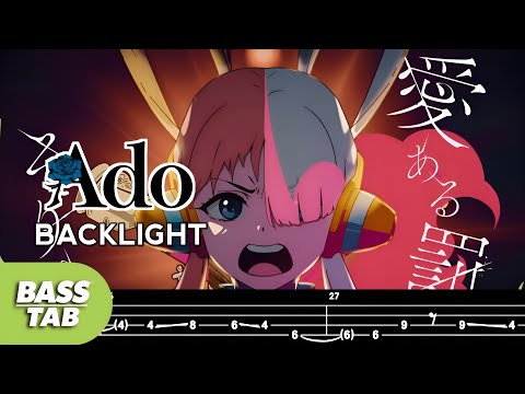 BASS TAB】ウタ FROM ONE PIECE FILM RED | ADO - BACKLIGHT