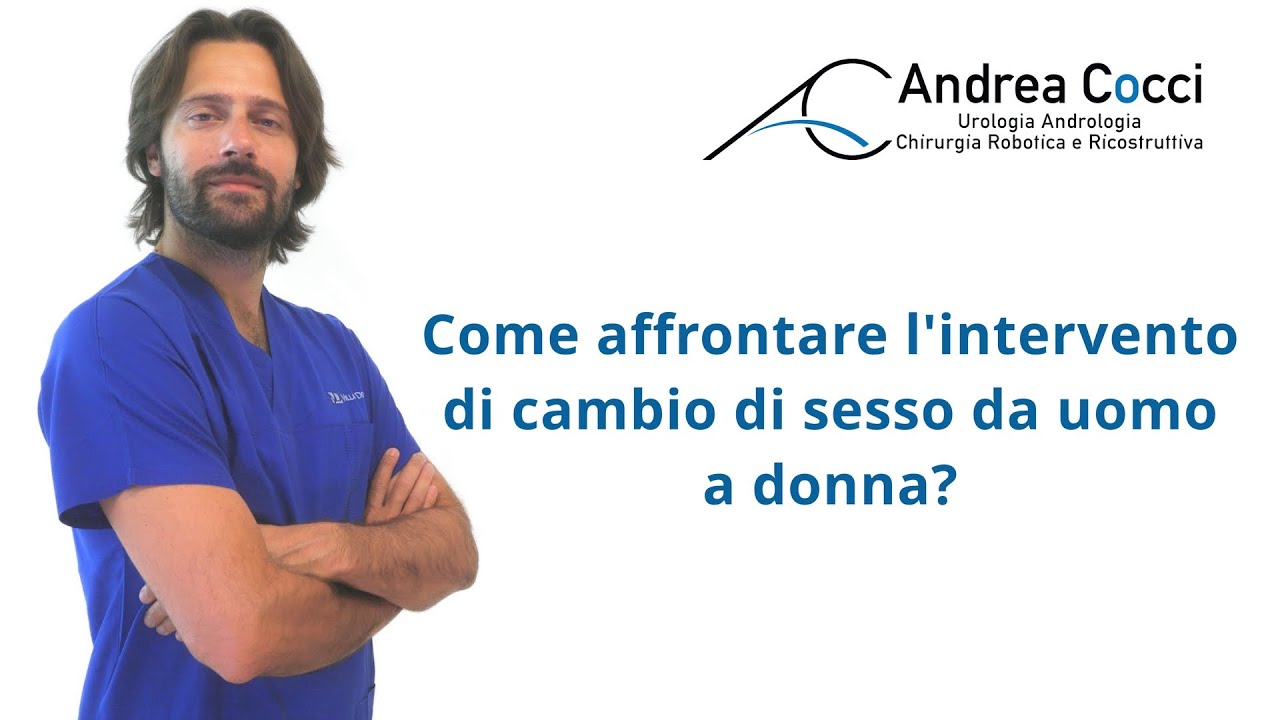 Come affrontare l'intervento di cambio di sesso da uomo a donna?