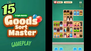 🏅 Goods Sort Master - Triple Match 🍒🥤🪆 LEVEL 15 🍄🧃🧸 Gameplay Walkthrough