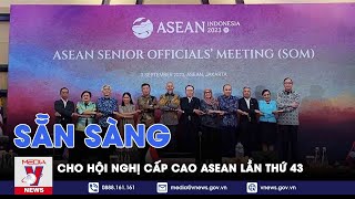 Sẵn sàng cho Hội nghị Cấp cao ASEAN lần thứ 43 - Tin thế giới - VNEWS