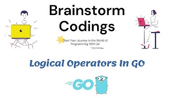 Tutorial 9 - Logical Operators In GO | Golang For Beginners