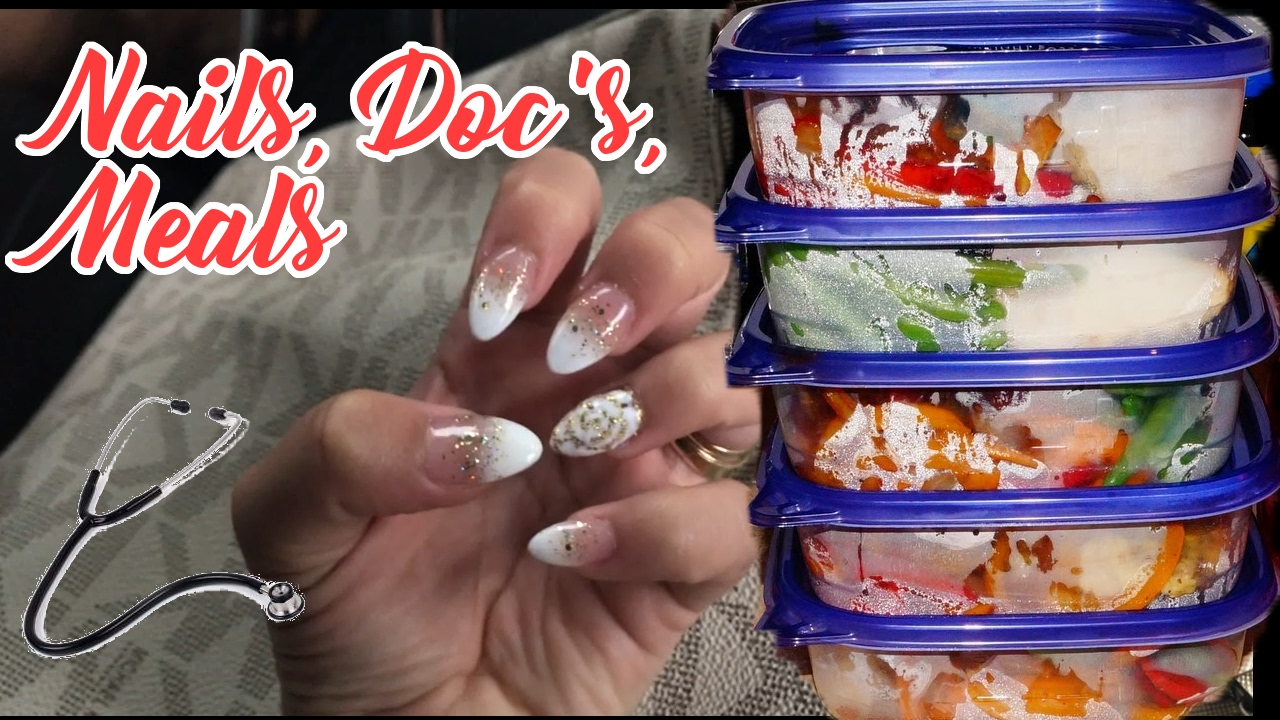 Wedding Adventures Nails, Doctors, and Meal Prepping YouTube