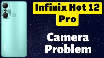 Infinix Note 12 Pro Camera Problem Fix || Infinix camera error / Black camera screen