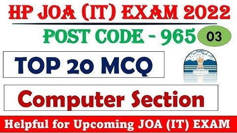 HPSSC JOA (IT) Top 20 MCQ | Post Code - 965 | Class -3