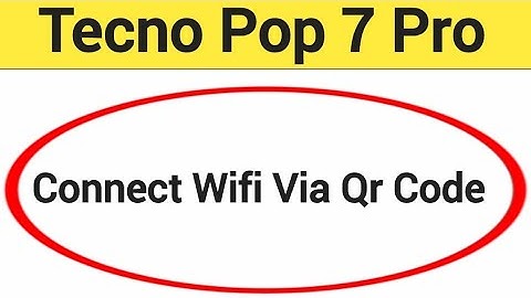 How to connect WiFi via QR code, Tecno Pop 7 Pro me Bina password ke Wi Fi connect kaise karen