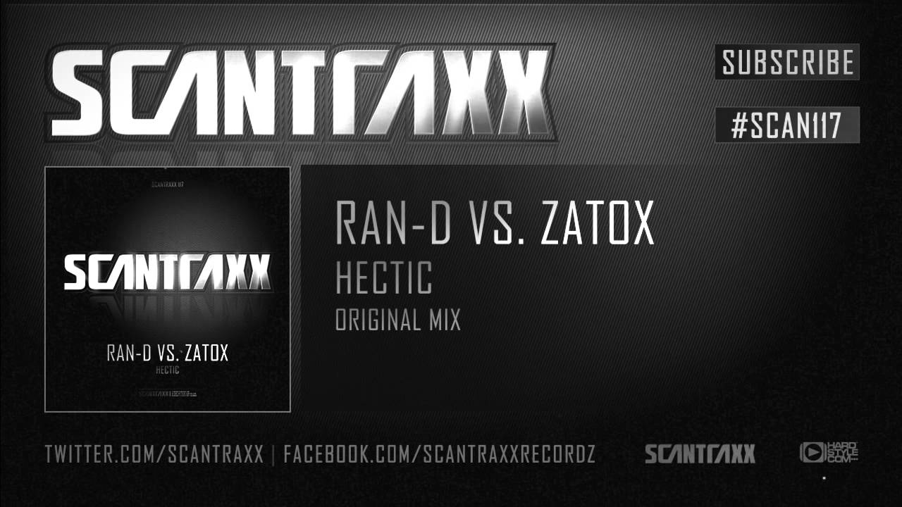 Ran-D vs. Zatox - Hectic (#SCAN117 preview) - YouTube