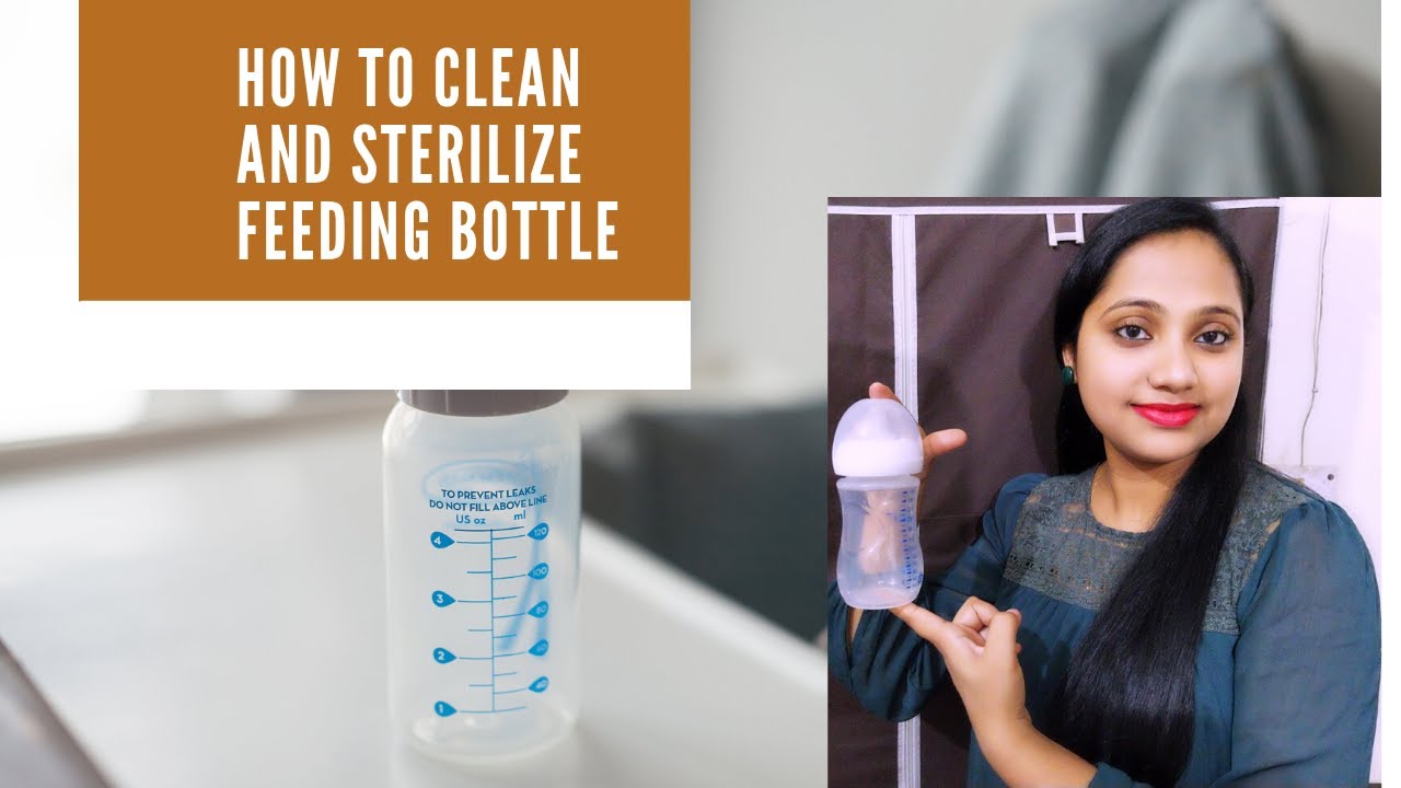 HOW TO CLEAN AND STERILIZE BABY'S FEEDING BOTTLEबच्चों की बॉटल्स को