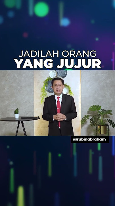 JADILAH ORANG YANG JUJUR #jujur #motivasi #rubinadiabraham #gbibethel #sermonclips