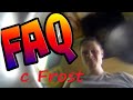 СМЕШНЫЕ МОМЕНТЫ с Frost\\ Вопросник С Фростом!