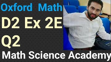 O-Level math D2|D2 Ex 2E Q2|Oxford math D2 Ex 2E Q2| Oxford 7th adition D2 Ex 2E Q2|math Questions