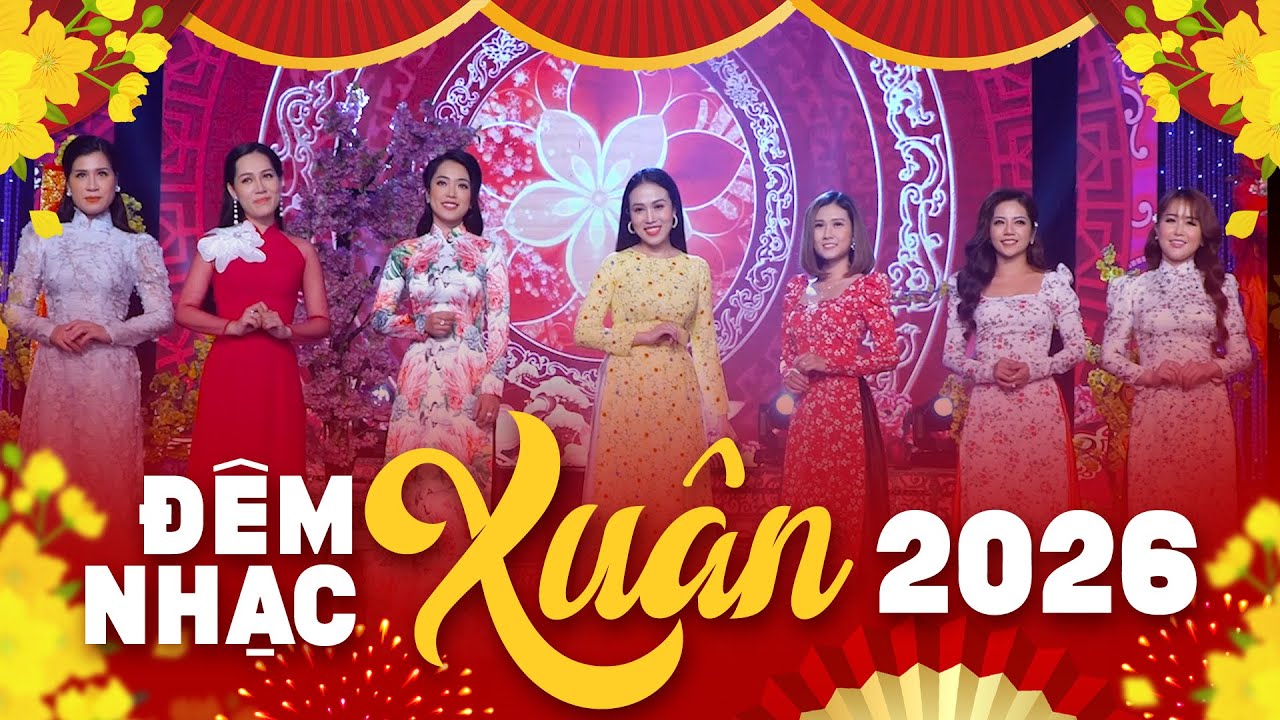 ĐÊM NHẠC XUÂN 2026 Cực Hay - Đại Hội Nhạc Xuân Nhiều Ca Sĩ Trẻ - LK Nhạc Tết Đón Xuân Bính Ngọ 2026