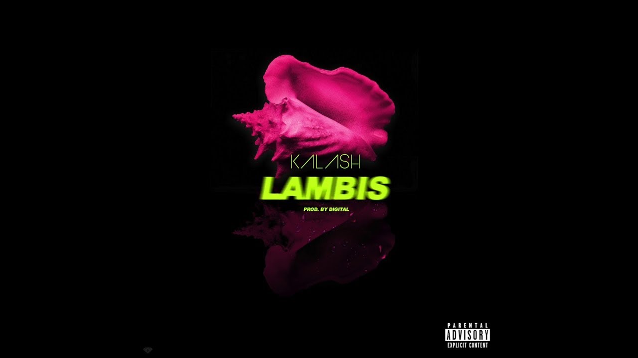 KALASH   LAMBIS   Prod by DJ DIGITAL
