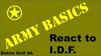 React to Indirect Fire: Battle Drill 9A [Army Basics]