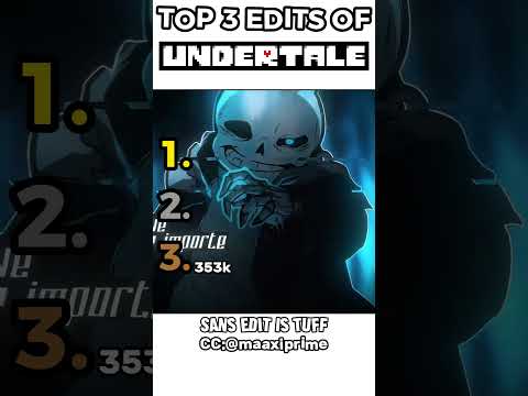 Ranking The Best Undertale Edits (Sans)