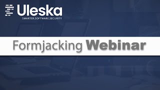 FormJacking Webinar