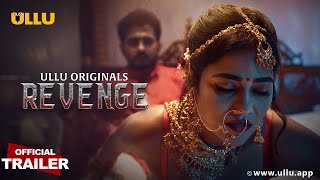 Ullu Revenge Part 1 Trailer Review Ruks Khandagale, Sofiya Shaikh Ullu Web Series Ullu