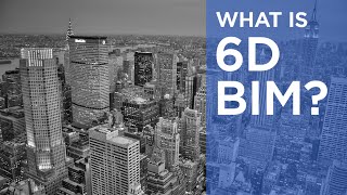 What is 6D BIM? | The B1M