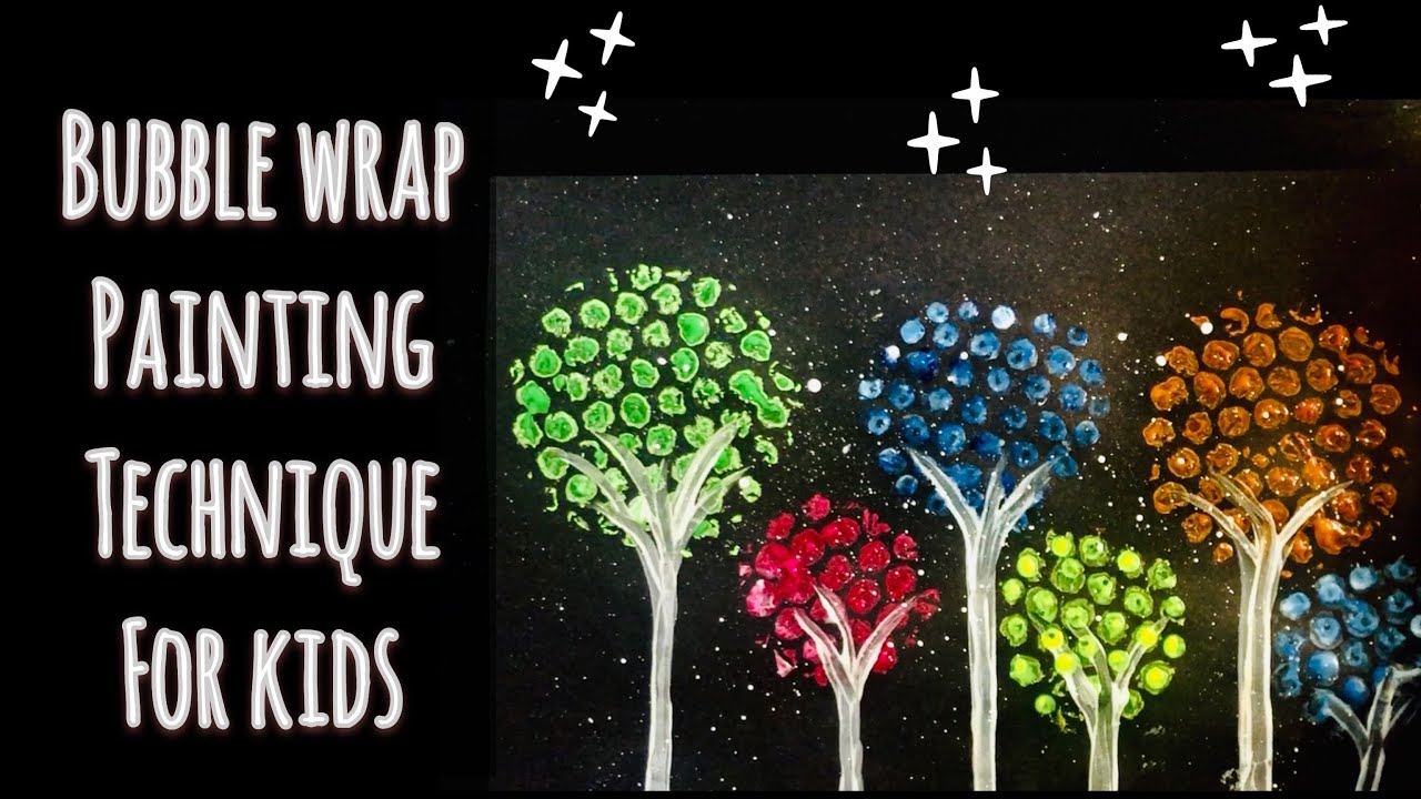 Easy bubble wrap painting technique for kids easy tree painting 