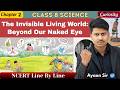 The Invisible Living World: Beyond Our Naked Eye | Class 8 Science Chapter 2 | Curiosity 2026