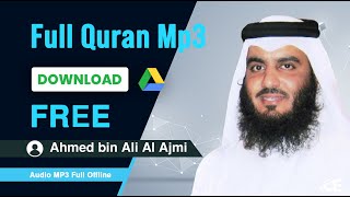 3 Sheikh Ahmed bin Ali Al Ajmi Download The Holy Quran mp3 zip Files free Download screenshot 5