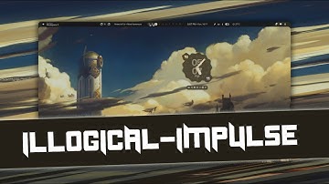 Ultimate Review & Installation Guide for (Illogical-impulse) End-4