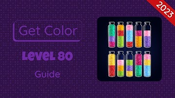 Get Color Level 80 | 2023 Guide
