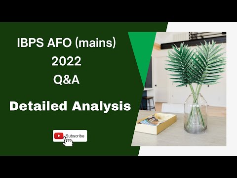 IBPS AFO (mains) 2022 Q&A detailed analysis #ibpsafo #ibpsafomains #ibpsafo2022