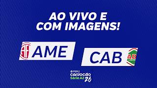 AO VIVO E COM IMAGENS: AMERICA X CABOFRIENSE - CARIOCÃO SÉRIE A2