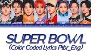 Stray Kids - Super Bowl (Color Coded Lyrics Ptbr_Eng)