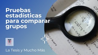 Pruebas Estadsticas Para Comparar Grupos