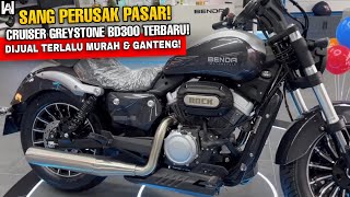 SANG PERUSAK PASAR HARLEY‼️CRUISER MURAH BENDA GREYSTONE BD300 TERBARU, APAKABAR KEEWAY V302C INDO?