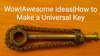 Wow!Awesome ideas|How to Make a Universal Key