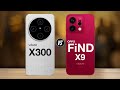 Vivo X300 Vs Oppo Find X9 Full Comparison Which One Is Best 