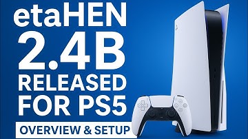 etaHEN 2.4B Released for PS5 (Overview & Setup)