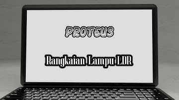 Lampu Otomatis menggunakan Relay berbasis Sensor LDR (PROTEUS)