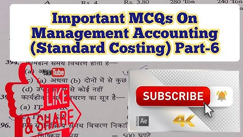 Important MCQs On Management Accounting (Standard Costing) Part-6