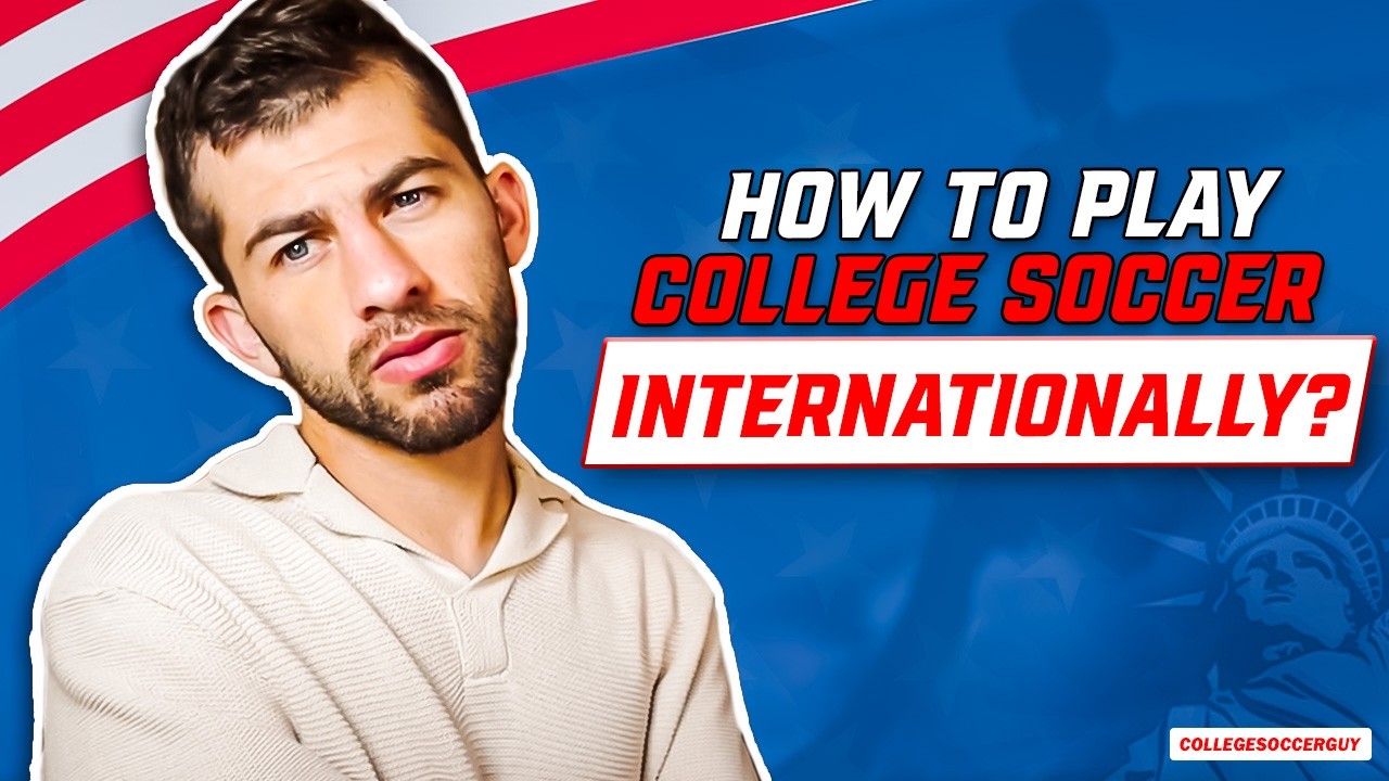 How to Play College Soccer in the U.S. as an International Student