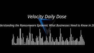 Understanding the Ransomware Epidemic What Businesses Need to Know in 2024