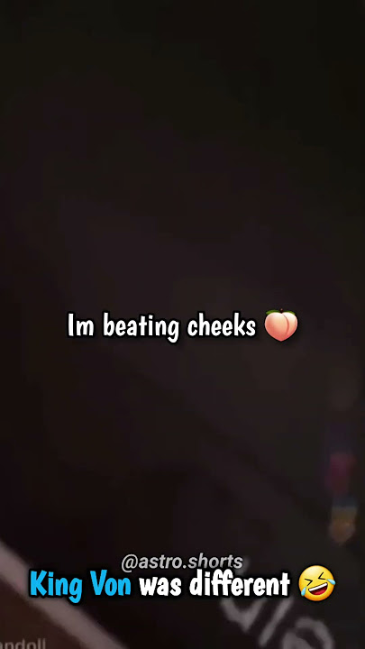 King Von Beating Cheeks on IG Live 🍑😳😂 #kingvon #rap #funny #shorts