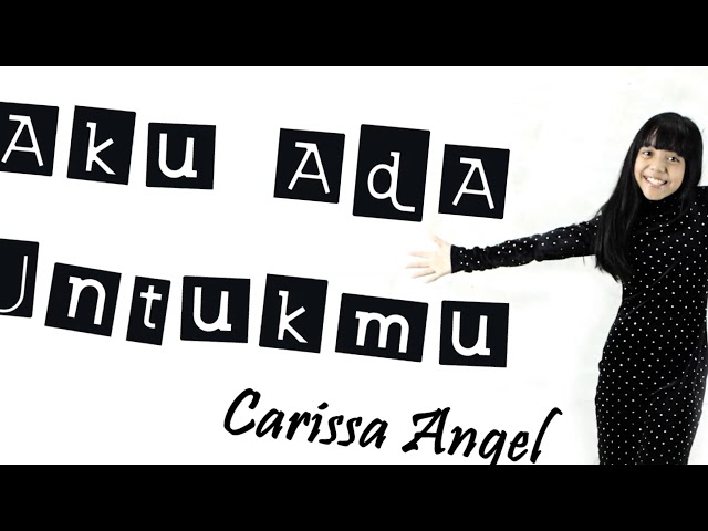 Carissa Angel - Aku Ada Untukmu (video lirik) class=